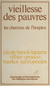 Vieillesse des pauvres : les Chemins de l