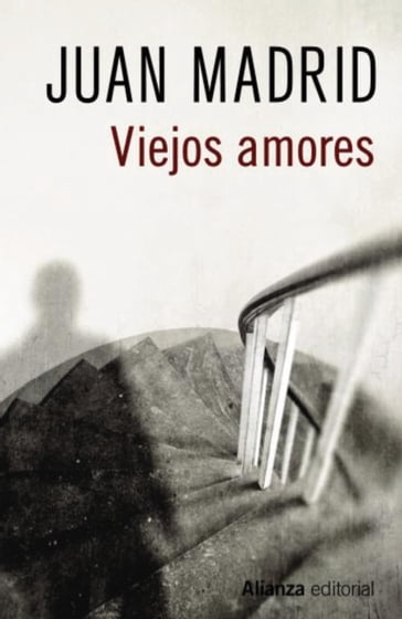 Viejos amores - Juan Madrid