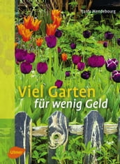 Viel Garten für wenig Geld