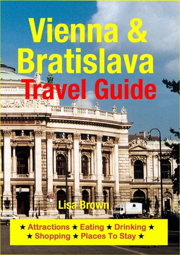 Vienna & Bratislava Travel Guide - Lisa Brown