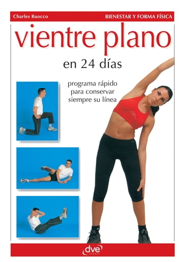 Vientre plano en 24 días - Charles Ruocco