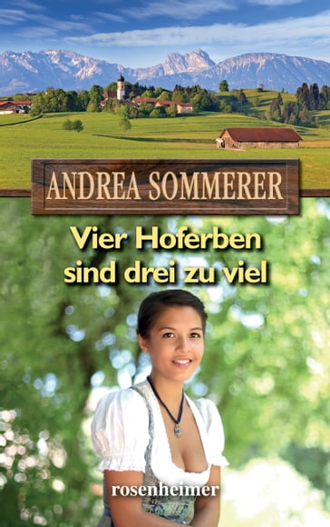 Vier Hoferben sind drei zu viel - Andrea Sommerer