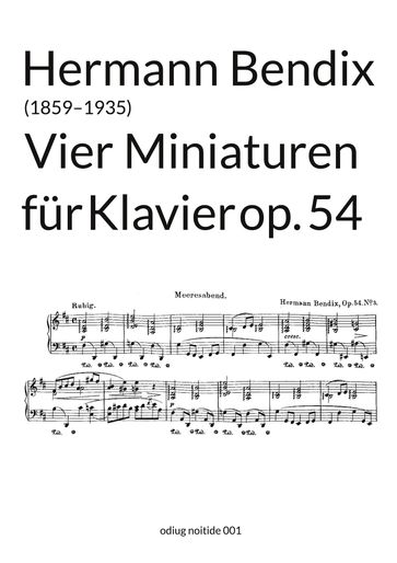 Vier Miniaturen op. 54 - Hermann Bendix