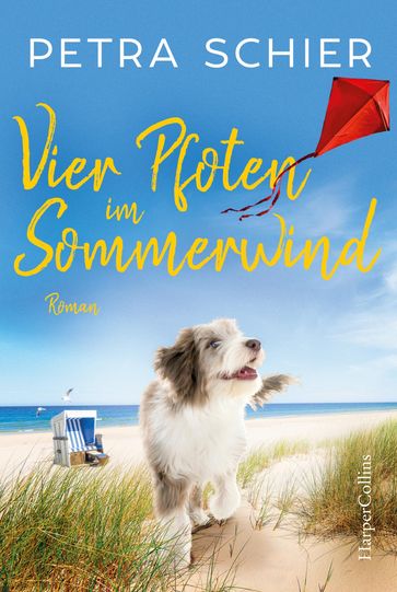 Vier Pfoten im Sommerwind - Petra Schier