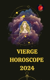Vierge Horoscope 2024
