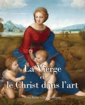 La Vierge et le Christ dans l art