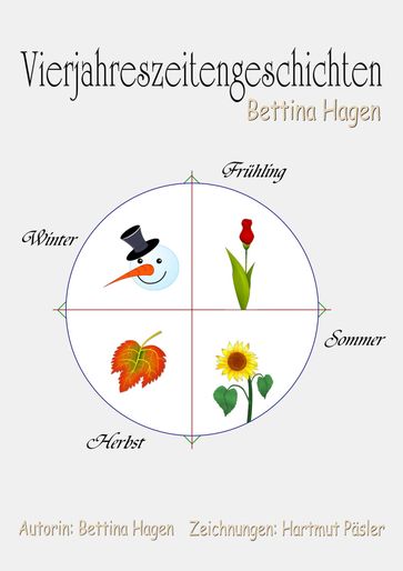 Vierjahreszeitengeschichten - Bettina Hagen