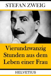 Vierundzwanzig Stunden aus dem Leben einer Frau