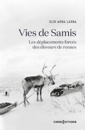 Vies de Samis - Les déplacements forcés des éleveurs de rennes