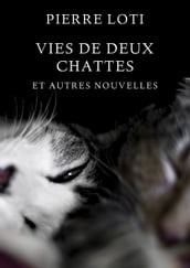 Vies de deux chattes et autres nouvelles