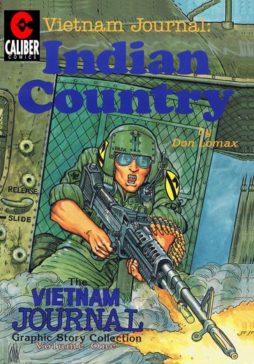 Vietnam Journal: Vol. 1 - Indian Country - Don Lomax