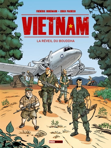 Vietnam - Tome 02 - Chico Pacheco - Frédéric Brrémaud