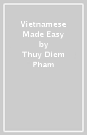 Vietnamese Made Easy