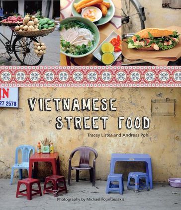 Vietnamese Street Food - Tracey Lister