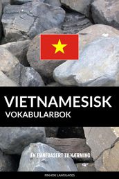 Vietnamesisk Vokabularbok: En Emnebasert Tilnærming