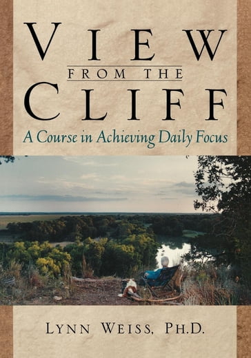 View from the Cliff - Lynn Weiss PhD