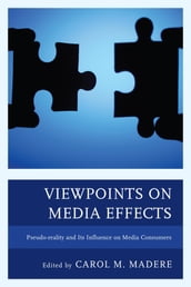 Viewpoints on Media Effects