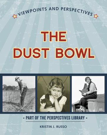 Viewpoints on the Dust Bowl - Kristin J. Russo