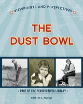 Viewpoints on the Dust Bowl