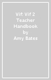 Vif: Vif 2 Teacher Handbook