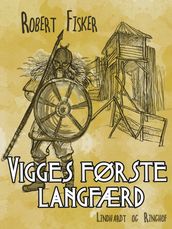 Vigges første langfærd