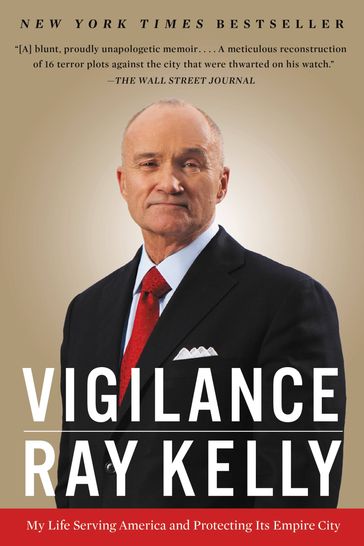 Vigilance - Ray Kelly