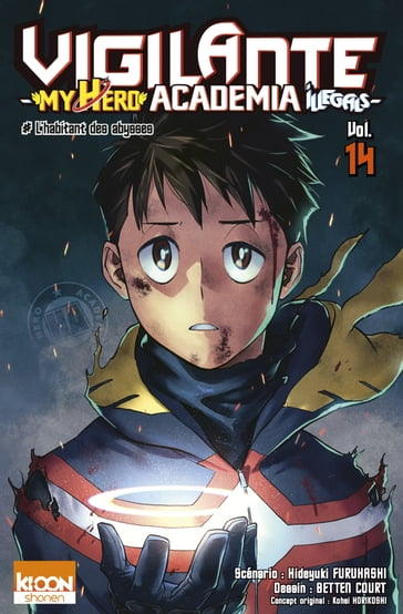 Vigilante - My Hero Academia Illegals T14 - Kohei Horikoshi - Furuhashi Hideyuki - Court Betten