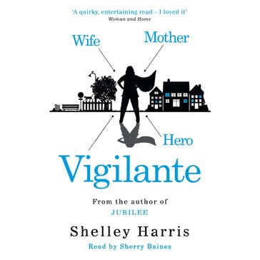 Vigilante - Shelley Harris