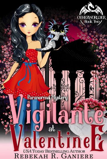 Vigilante at Valentine - Rebekah R. Ganiere