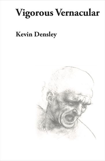 Vigorous Vernacular - Kevin Densley