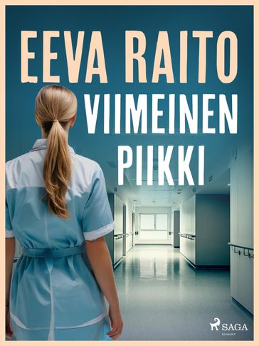 Viimeinen piikki - Eeva Raito