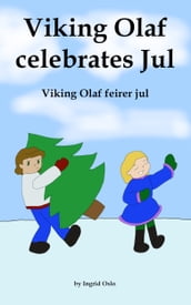 Viking Olaf celebrates Jul