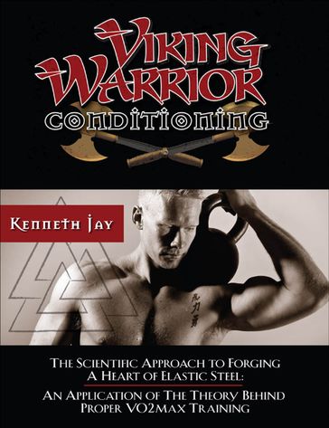 Viking Warrior Conditioning - Kenneth Jay