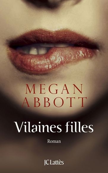 Vilaines filles - Megan Abbott