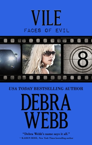 Vile: Faces of Evil Book 8 - Debra Webb