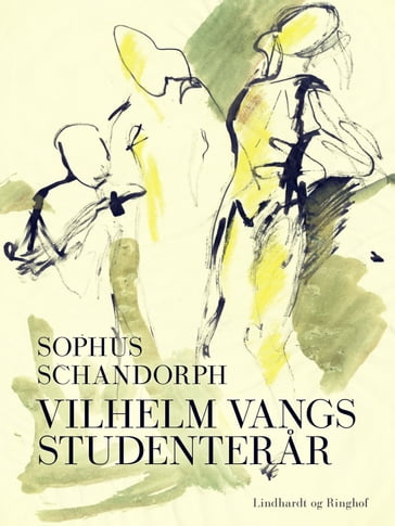 Vilhelm Vangs studenterar - Sophus Schandorph