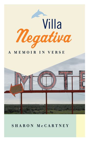 Villa Negativa - Sharon McCartney