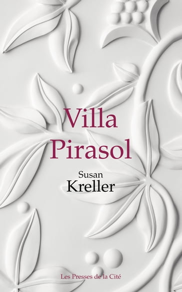Villa Pirasol - Susan Kreller