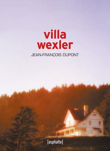 Villa Wexler - Jean-François Dupont