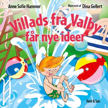 Villads fra Valby far nye ideer - Anne Sofie Hammer