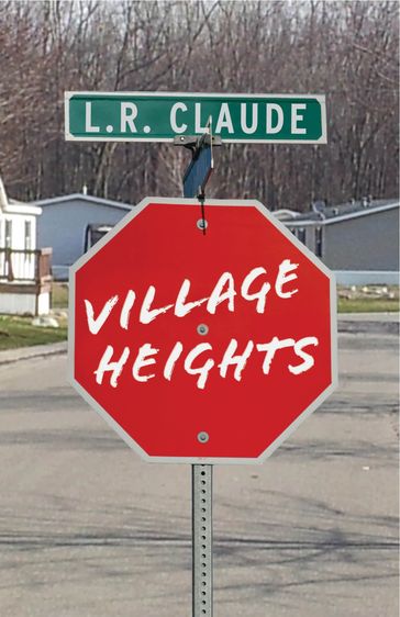 Village Heights - L.R. Claude