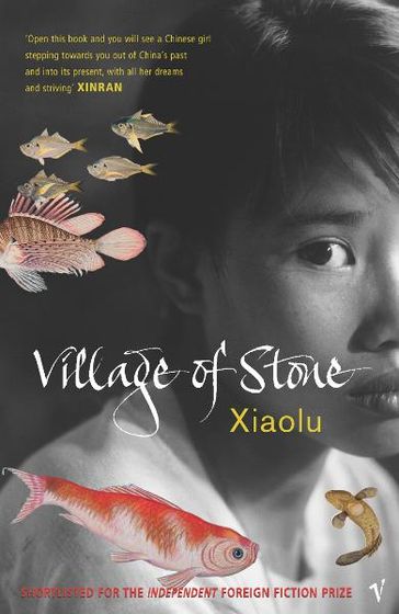 Village Of Stone - Xiaolu Guo