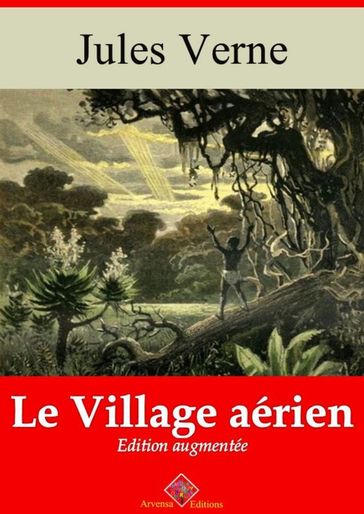 Le Village aérien  suivi d'annexes - Verne Jules