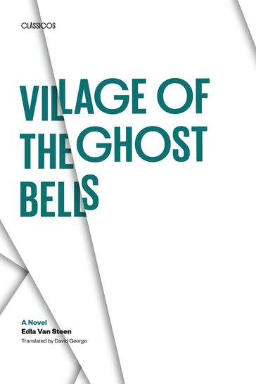 Village of the Ghost Bells - Edla Van Steen