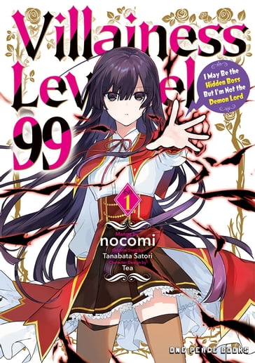 Villainess Level 99 Volume 1 - nocomi nocomi - Tanabata Satori - Tea Tea
