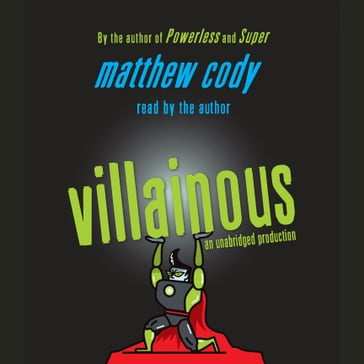 Villainous - Matthew Cody