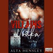 Villains & Vodka