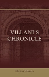Villani s Chronicle.