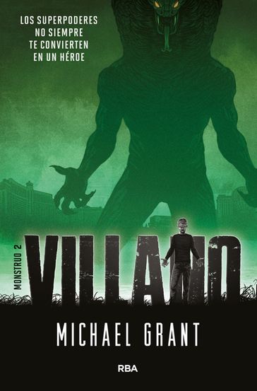 Villano (Monstruo 2) - Michael Grant