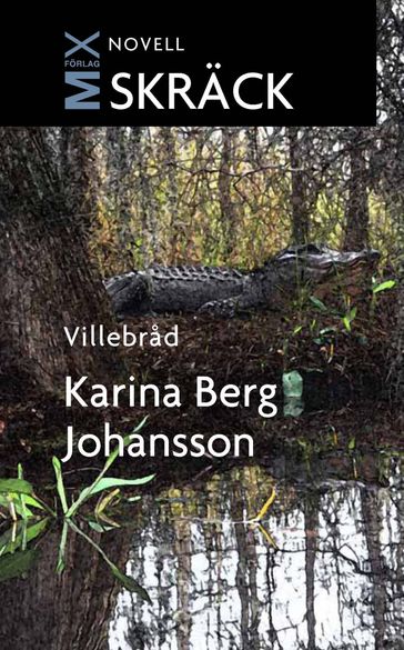 Villebrad - Karina Berg Johansson